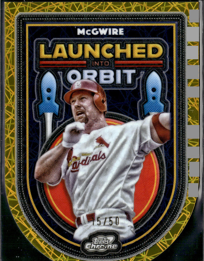 2025 Topps Chrome Cosmic #LIO-4 Mark McGwire Launched into Orbit Refr Gold#/25-1