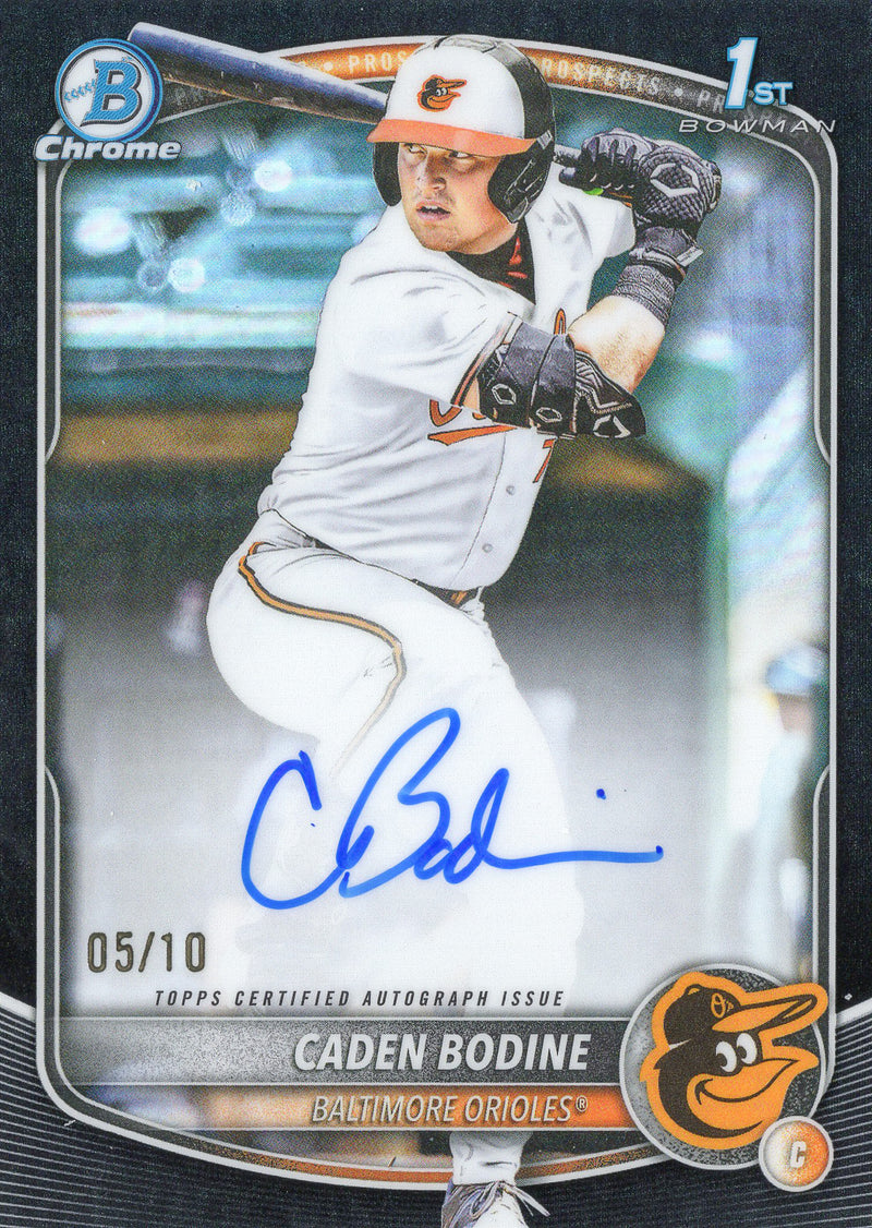 2025 Bowman Chrome Caden Bodine 1st Bowman Chrome Auto 05/10 Orioles-1